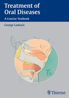 Liečba ústnych chorôb: Stručná učebnica - Treatment of Oral Diseases: A Concise Textbook