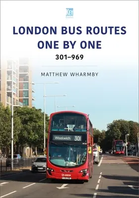 Londýnske autobusové trasy po jednom: 301-969 - London Bus Routes One by One: 301-969