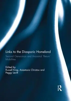Odkazy na diasporickú vlasť: Druhá generácia a mobilita „návratu“ predkov - Links to the Diasporic Homeland: Second Generation and Ancestral 'Return' Mobilities