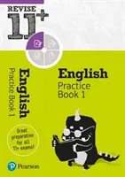 Pearson REVISE 11+ English Practice Book 1 pre skúšky 2023 a 2024 - Pearson REVISE 11+ English Practice Book 1 for the 2023 and 2024 exams