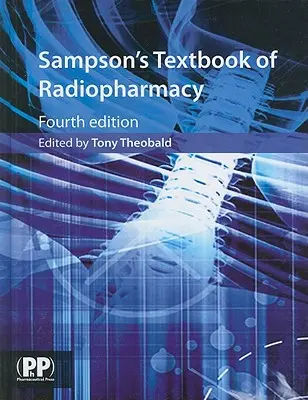Sampsonova učebnica rádiofarmácie - Sampson's Textbook of Radiopharmacy