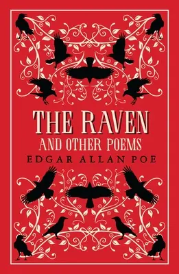 Havran a iné básne: Plne komentované vydanie s viac ako 400 poznámkami. Obsahuje kompletné Poeove básne a tri eseje o poézii - The Raven and Other Poems: Fully Annotated Edition with Over 400 Notes. It Contains Poe's Complete Poems and Three Essays on Poetry