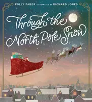 Snehom na severnom póle - Through the North Pole Snow