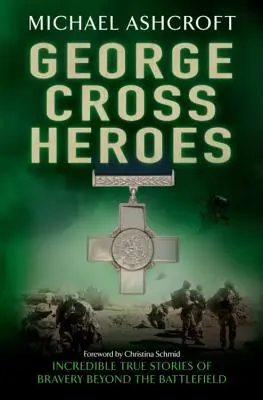 Hrdinovia Georgeovho kríža - George Cross Heroes