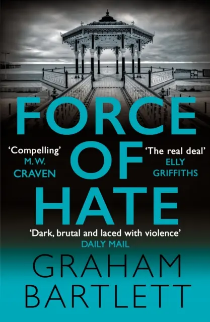 Sila nenávisti - od autora bestselleru, ktorý sa dostal do prvej desiatky - Force of Hate - From the author of the top ten bestseller