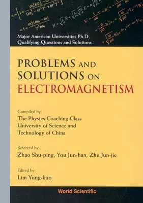 Úlohy a riešenia z elektromagnetizmu - Problems and Solutions on Electromagnetism