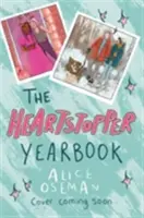 Ročenka Heartstopper - Teraz bestseller Sunday Times! - Heartstopper Yearbook - Now a Sunday Times bestseller!