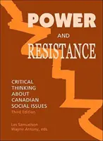 Moc a odpor - kritické myslenie o kanadských sociálnych otázkach - Power and Resistance - Critical Thinking About Canadian Social Issues