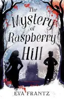 Záhada Malinového vrchu - The Mystery of Raspberry Hill