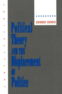 Politická teória a vytesnenie politiky - Political Theory and the Displacement of Politics