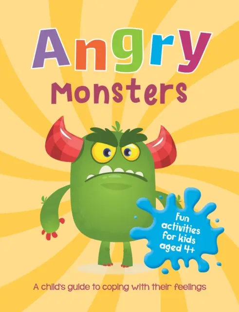 Nahnevané príšerky - príručka pre deti, ako sa vyrovnať s ich pocitmi - Angry Monsters - A Child's Guide to Coping with Their Feelings