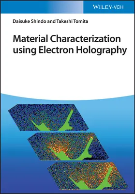 Charakterizácia materiálov pomocou elektrónovej holografie - Material Characterization Using Electron Holography