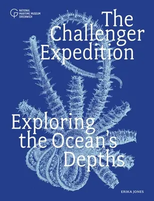 Expedícia Challenger: Expedícia Challenger: Výprava do hlbín oceánov - The Challenger Expedition: Exploring the Ocean's Depths