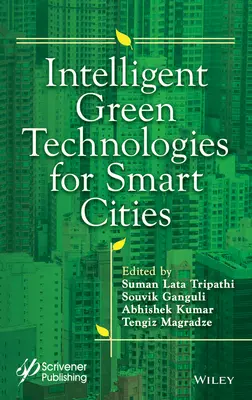 Inteligentné zelené technológie pre udržateľné inteligentné mestá - Intelligent Green Technologies for Sustainable Smart Cities