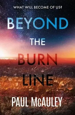 Za hranicou spálenia - Beyond the Burn Line