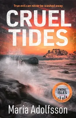 Kruté prílivy - Nový strhujúci prípad z celosvetovo najpredávanejšej série - Cruel Tides - The riveting new case in the globally bestselling series