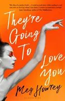 Budú ťa milovať - Podmanivá dráma o zrade a tvorivých ambíciách - They're Going to Love You - A captivating drama of betrayal and creative ambition