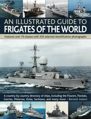 Ilustrovaný sprievodca fregatami sveta - An Illustrated Guide to Frigates of the World