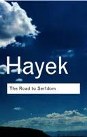 Cesta do nevoľníctva - The Road to Serfdom