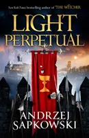 Svetlo večné - Kniha tretia - Light Perpetual - Book Three