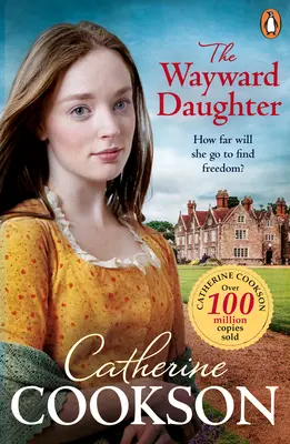 Dcéra na ceste - srdcervúca a strhujúca historická beletristická kniha od autorky bestselleru - Wayward Daughter - A heart-warming and gripping historical fiction book from the bestselling author