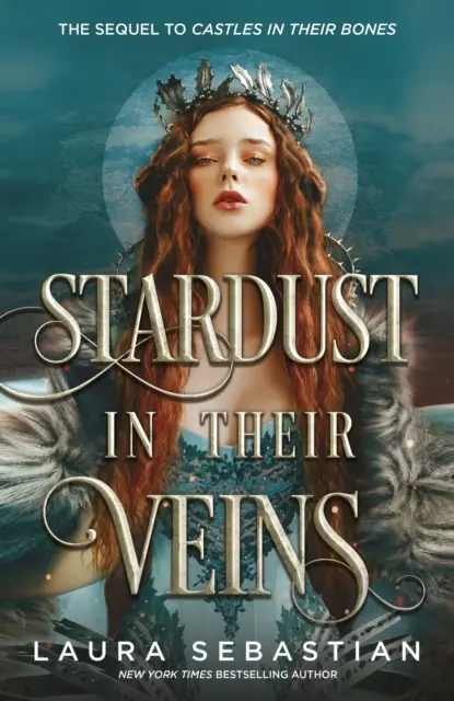 Hviezdny prach v ich žilách - nadväzuje na dramatické a smrteľné udalosti z knihy Hrady v ich kostiach - Stardust in their Veins - Following the dramatic and deadly events of Castles in Their Bones