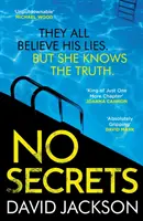 Žiadne tajomstvá - úplne strhujúci triler o sériovom vrahovi od autora bestselleru Cry Baby - No Secrets - a totally gripping serial killer thriller from the bestselling author of Cry Baby