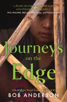 Cesty na hrane - Barmské pátranie - Journeys on the Edge - A Burmese Quest