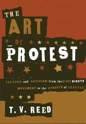Umenie protestu: Kultúra a aktivizmus od hnutia za občianske práva po ulice Seattlu - The Art of Protest: Culture and Activism from the Civil Rights Movement to the Streets of Seattle