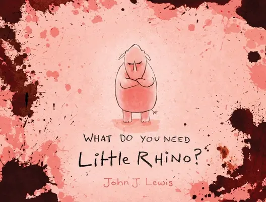 Čo potrebuješ, malý nosorožec? - What Do You Need, Little Rhino?