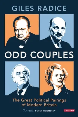ODD Couples - Veľké politické dvojice modernej Británie - ODD Couples - The Great Political Pairings of Modern Britain