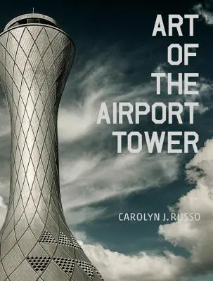 Umenie letiskovej veže - Art of the Airport Tower