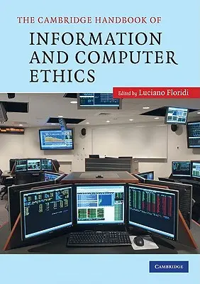 Cambridgeská príručka informačnej a počítačovej etiky - The Cambridge Handbook of Information and Computer Ethics