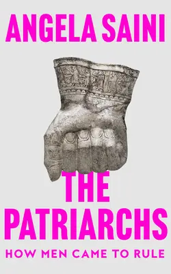 Patriarchovia - Ako muži začali vládnuť - Patriarchs - How Men Came to Rule