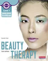 Príručka pre uchádzačov o certifikát 1. úrovne NVQ/SVQ Beauty Therapy 2. vydanie - Level 1 NVQ/SVQ Certificate Beauty Therapy Candidate Handbook 2nd edition