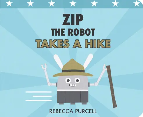 Robot Zip ide na výlet - Zip the Robot Takes a Hike
