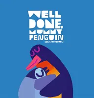 Výborne, mamička tučniak - Well Done, Mummy Penguin