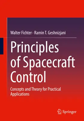 Princípy riadenia kozmických lodí: Koncepcie a teória pre praktické aplikácie - Principles of Spacecraft Control: Concepts and Theory for Practical Applications