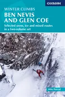 Zimné výstupy: Ben Nevis a Glen Coe - Vybrané snehové, ľadové a zmiešané cesty v dvojdielnom súbore - Winter Climbs: Ben Nevis and Glen Coe - Selected snow, ice and mixed routes in a two-volume set