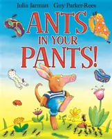 Mravce v nohaviciach! - Ants in Your Pants!