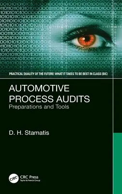 Audity automobilových procesov: Prípravy a nástroje - Automotive Process Audits: Preparations and Tools