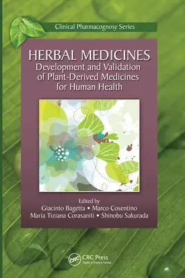 Bylinné lieky: Vývoj a overovanie liečiv rastlinného pôvodu pre ľudské zdravie - Herbal Medicines: Development and Validation of Plant-derived Medicines for Human Health
