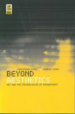 Za hranice estetiky: Umenie a technológie očarenia - Beyond Aesthetics: Art and the Technologies of Enchantment