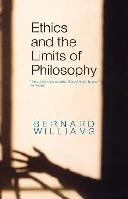 Etika a hranice filozofie - Ethics and the Limits of Philosophy