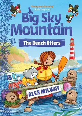 Veľká nebeská hora: The Beach Otters - Big Sky Mountain: The Beach Otters