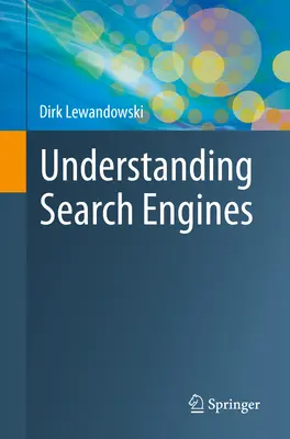 Pochopenie vyhľadávačov - Understanding Search Engines