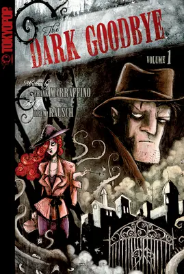 Temné lúčenie, 1. diel: 1. diel - Dark Goodbye, Volume 1: Volume 1