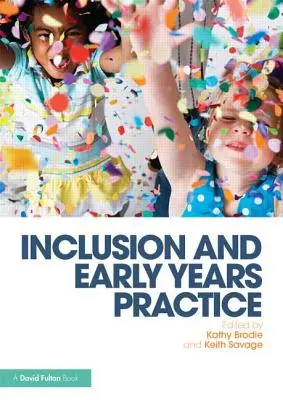 Inklúzia a prax v ranom detstve - Inclusion and Early Years Practice