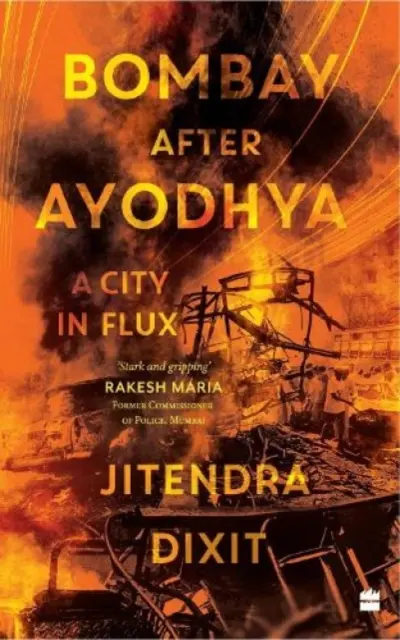 Bombaj po Ajódhji - mesto v pohybe - Bombay after Ayodhya - A City in Flux