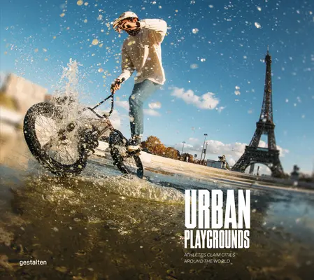 Mestské ihriská: Skateboarding a mestské športy vo svete - Urban Playgrounds: Skateboarding and Urban Sports Around the World